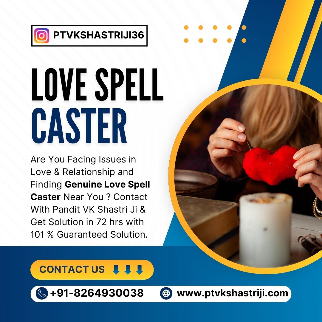 Pandit VK Shastri Ji - Love Spell Caster